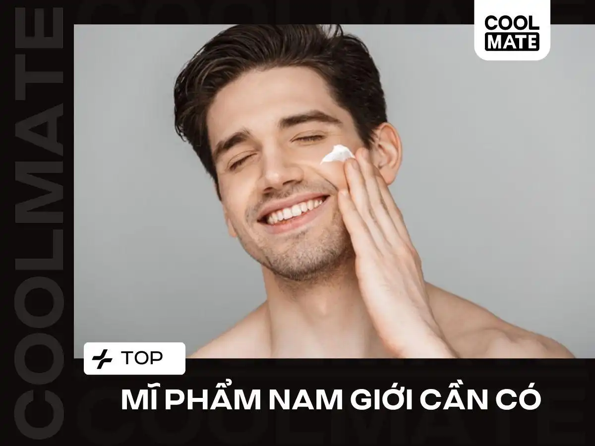 Bí Quyết Skincare Cho Nam Giới: 5 Sản Phẩm Cơ Bản