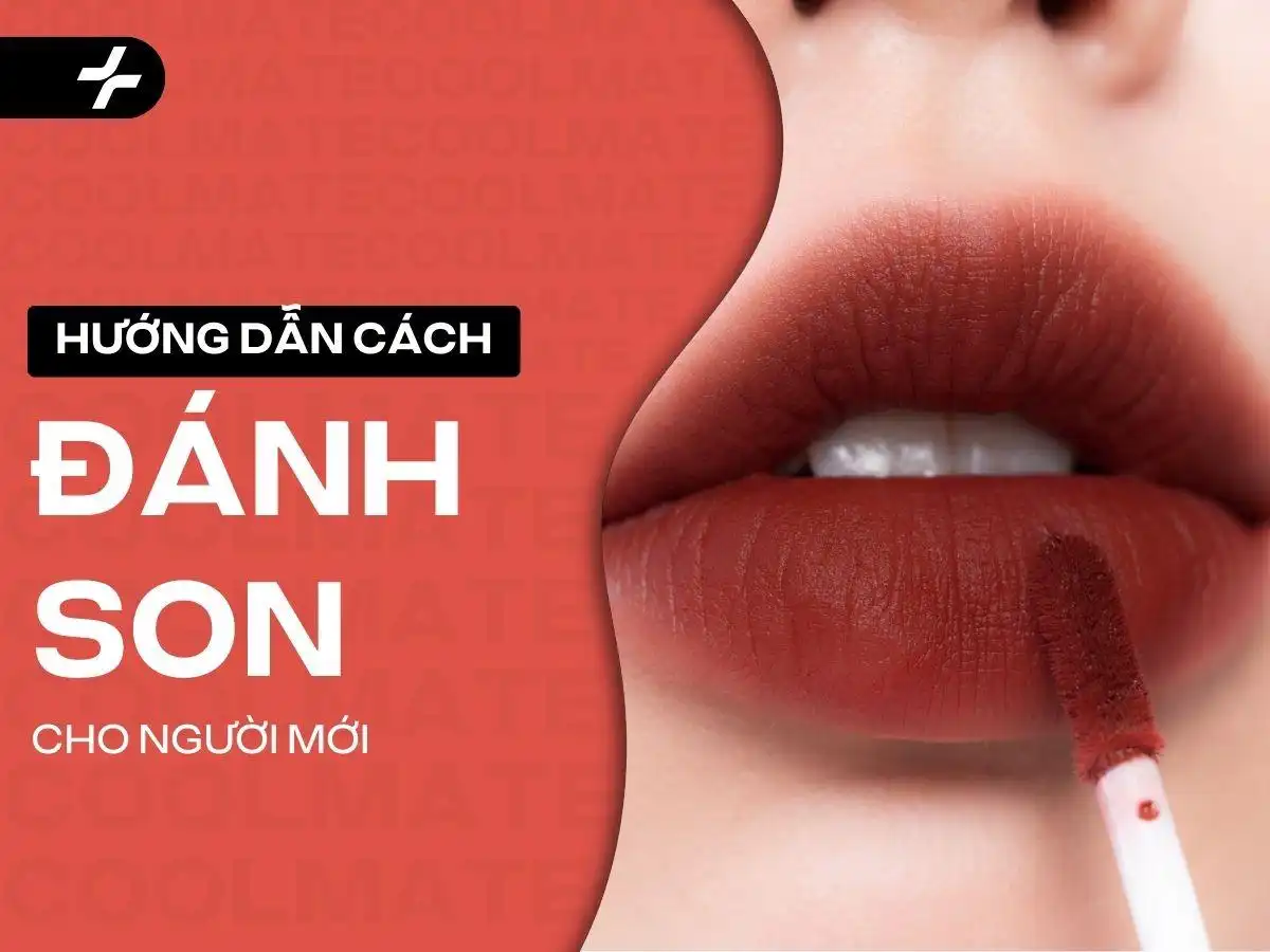 Cách Đánh Son Đẹp Cho Người Mới: Hướng Dẫn Tự Tin Xinh, Chuẩn A-Z