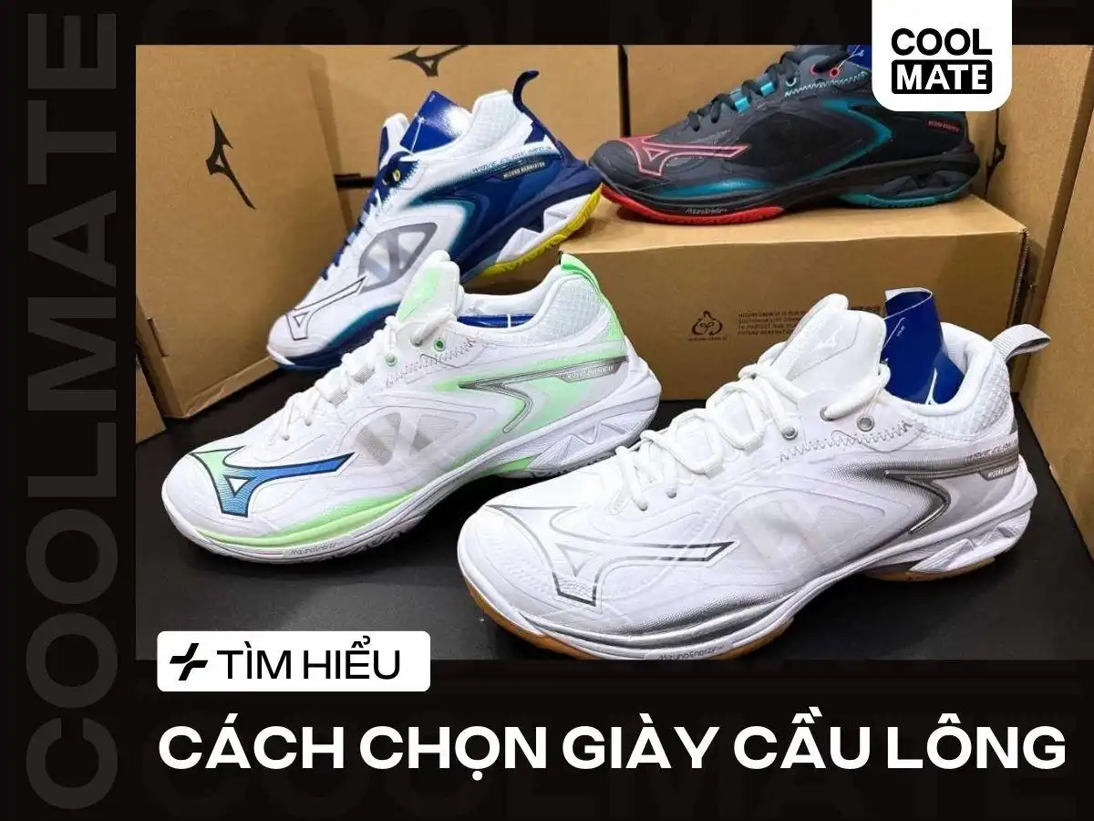 Cách chọn giày cầu lông chuẩn xịn cho mọi lối chơi