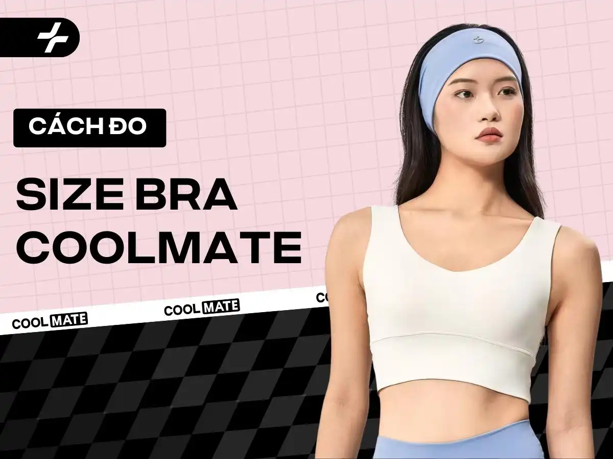 Cách Chọn Size Bra Chuẩn Nhất: Đo Ngực, Tra Bảng Size và Mua Bra Khánh Beauty Vừa Vặn
