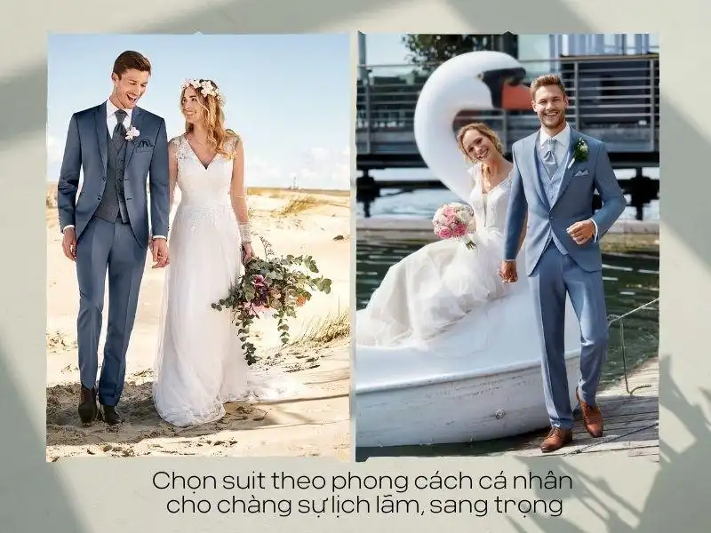 Chọn suit theo phong cách cá nhân cho chàng sự lịch lãm, sang trọng