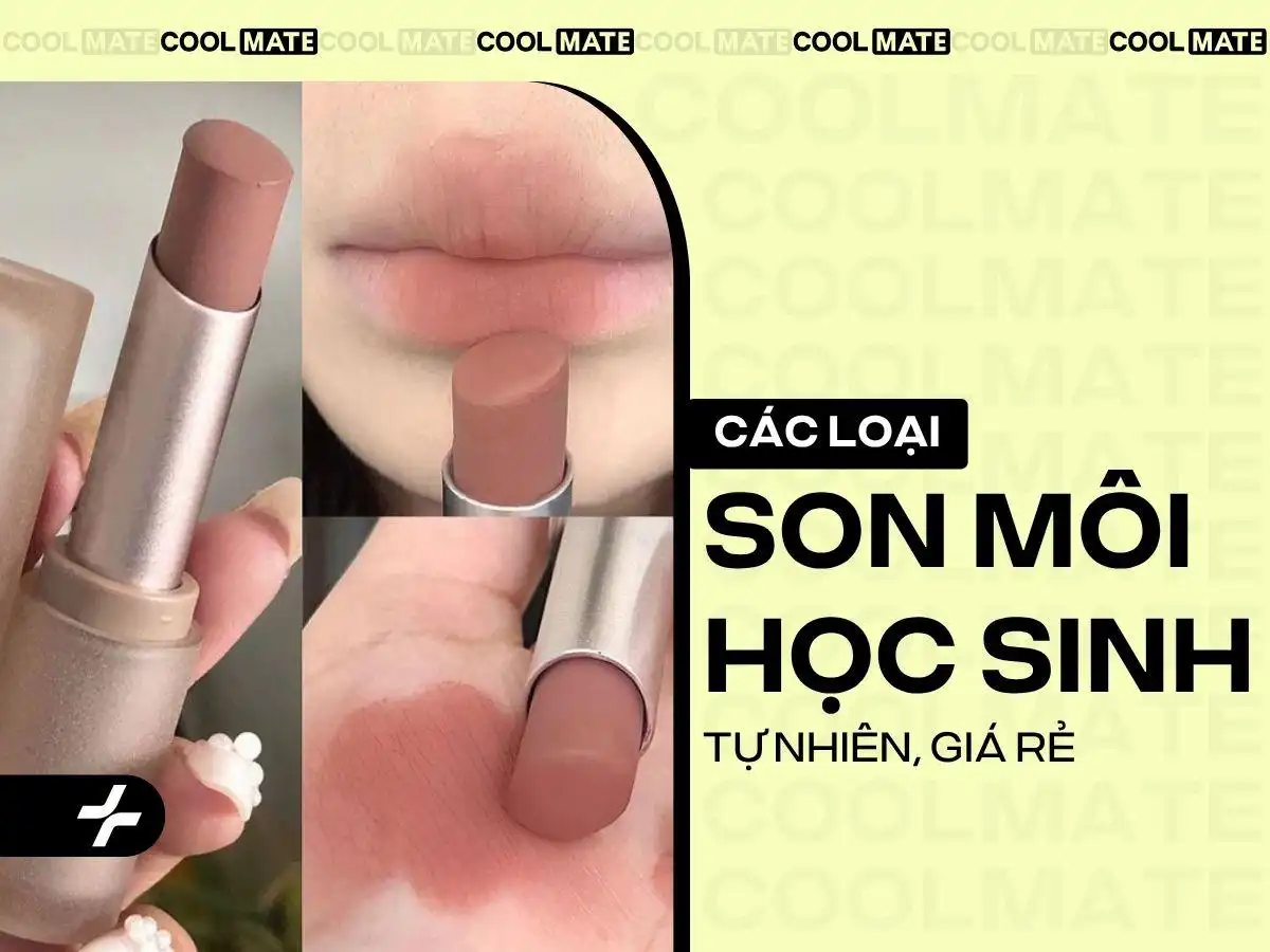 Gợi Ý Son Dành Cho Học Sinh Giá Rẻ Màu Tự Nhiên Đẹp