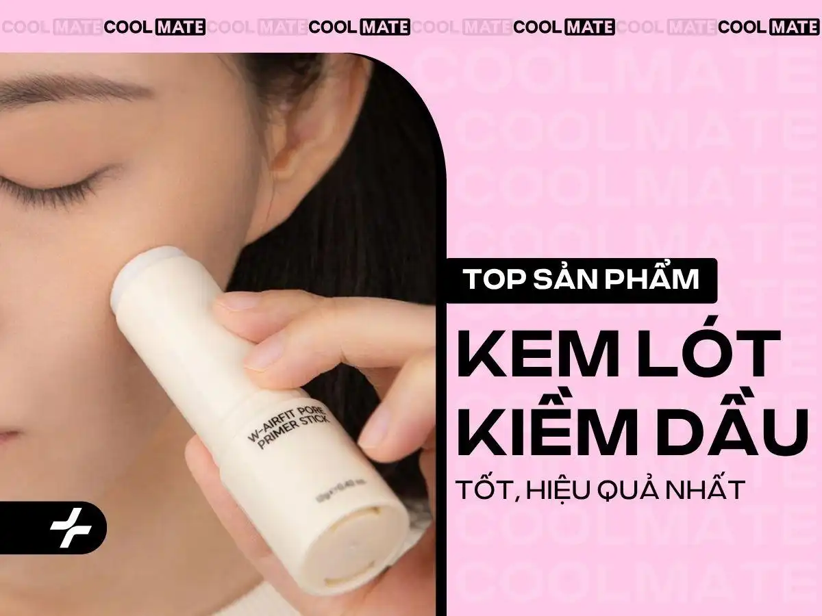Kem Lót Kiềm Dầu: Bí Quyết Giữ Trang Điểm Lâu Trôi