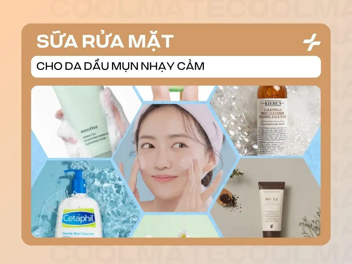 Làm sạch da dầu mụn nhạy cảm hiệu quả mà không kích ứng