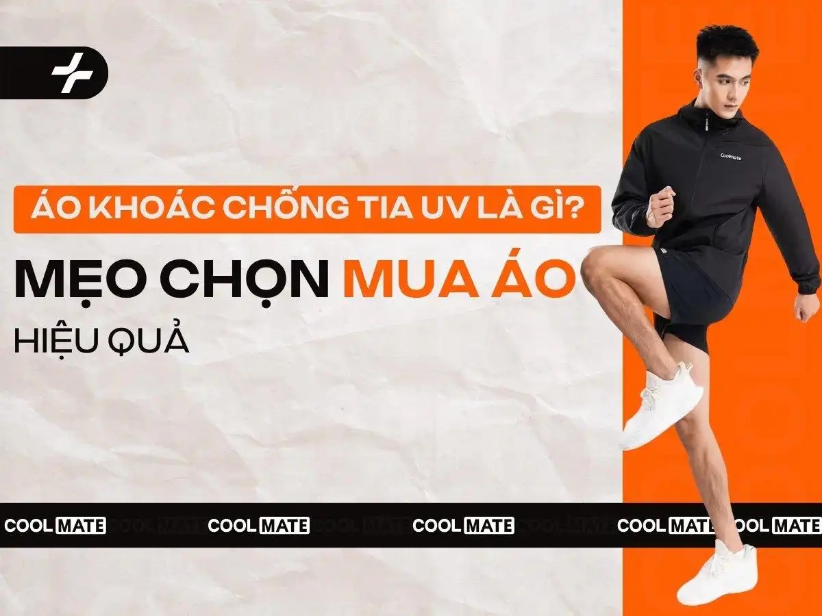 Làm thế nào để chọn áo khoác chống tia UV hiệu quả?