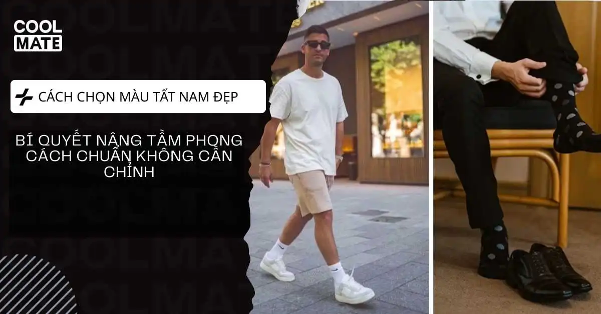 Lựa Chọn Màu Tất Nam Đẹp Theo Phong Cách Chuẩn