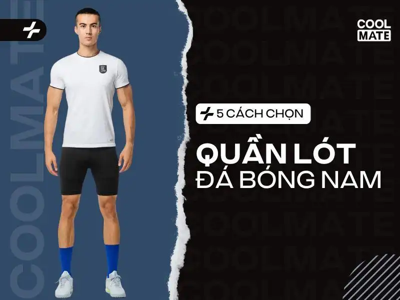 Lựa Chọn Quần Lót Đá Bóng Nam: 5 Bí Quyết Tự Tin Trên Sân