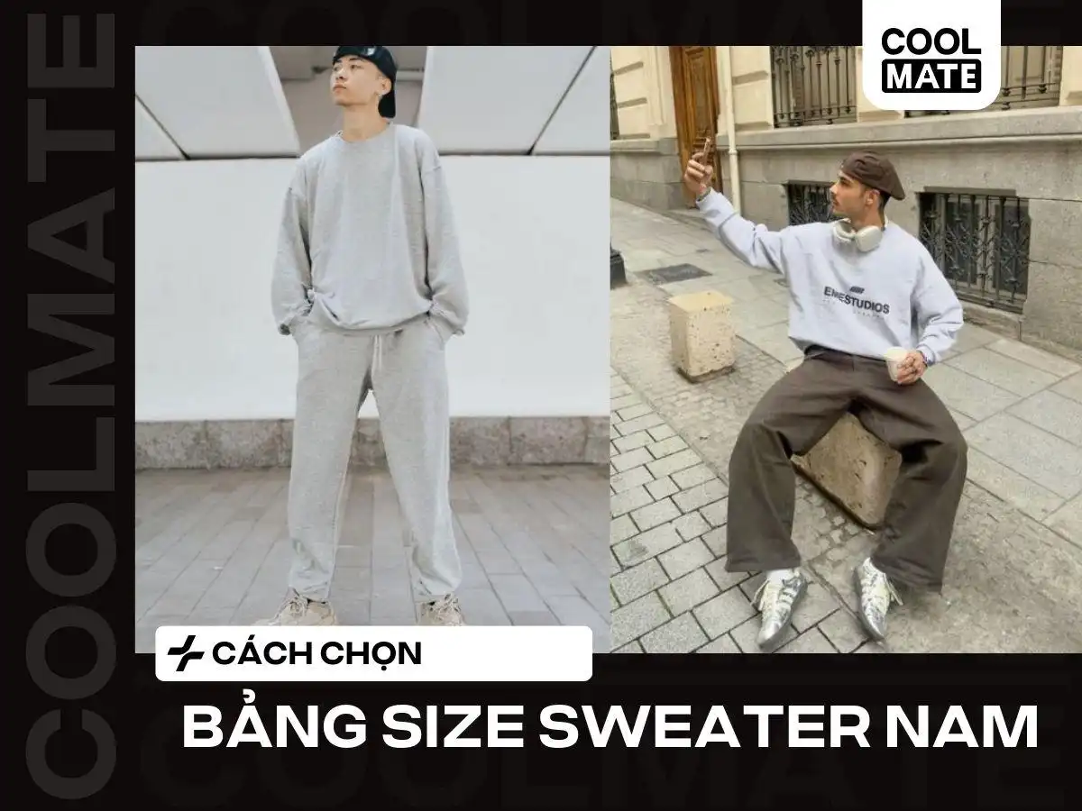 Lựa Chọn Size Sweater Nam Đúng Mô Tả - Bí Quyết Tôn Dáng Bảnh Trai