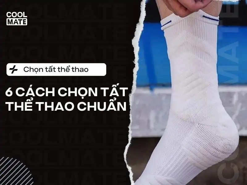 Lựa Chọn Tất Thể Thao Chất Lượng Cho Chàng Trai