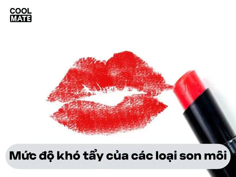 Mức độ khó tẩy của son môi phụ thuộc vào 3 yếu tố