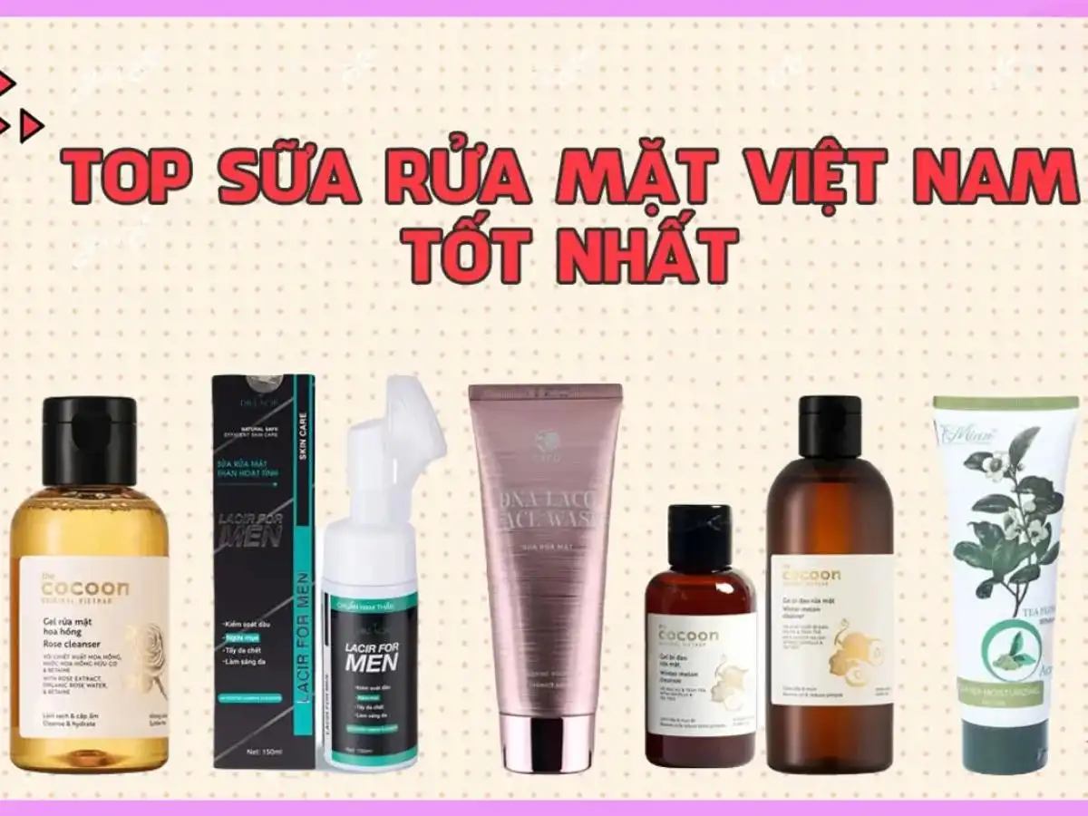 Sữa rửa mặt Việt Nam ngày càng được nhiều bạn trẻ lựa chọn