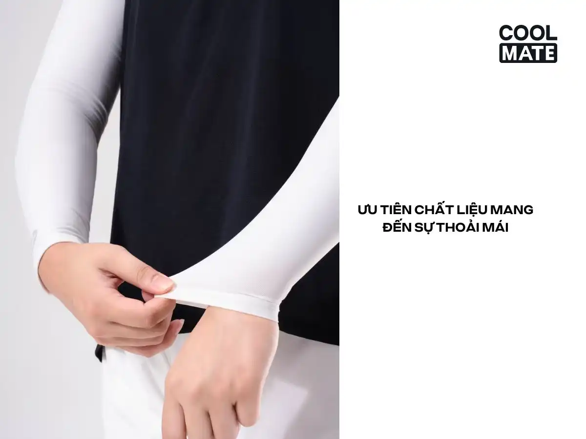 Ưu tiên chất liệu mang đến sự thoải mái Ưu tiên chất liệu mang đến sự thoải mái